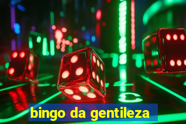 bingo da gentileza